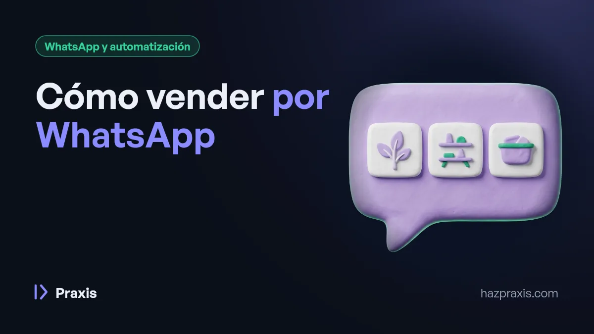 Ilustración 3D de una burbuja de chat con un catálogo de tres productos, junto al título Cómo vender por WhatsApp